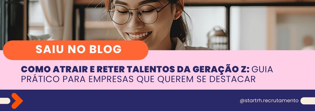 Mulher de óculos sorrindo enquanto lê, com o título do artigo: “Como atrair e reter talentos da Geração Z: guia prático para empresas que querem se destacar”
