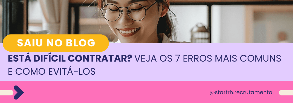 Mulher de óculos sorrindo enquanto lê, com o título do artigo: “Está difícil contratar? Veja os 7 erros mais comuns e como evitá-los”