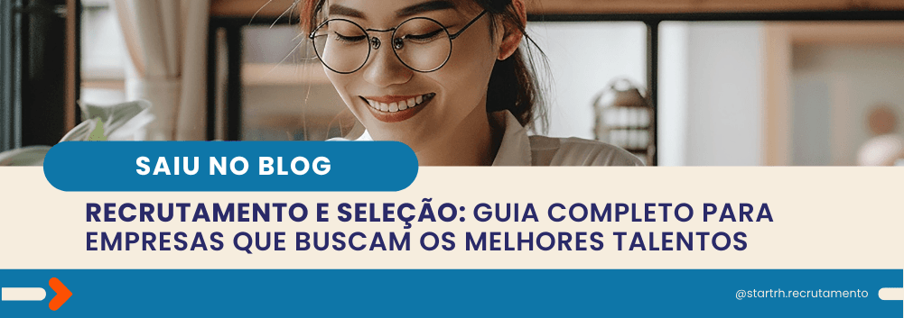 Mulher de óculos sorrindo enquanto lê, com o título do artigo: “Recrutamento e seleção: guia completo para empresas que buscam os melhores talentos”