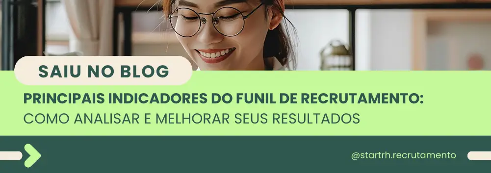 Indicadores do funil de recrutamento em dashboard com métricas de seleção